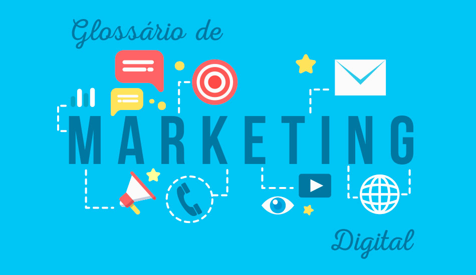 Pequeno Glossário - Publicidade & Marketing Digital